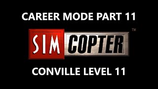 Playing SimCopter like it's 2024 • Conville Level 11