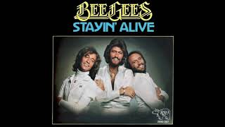 Bee Gees - Stayin' Alive