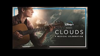 Clouds: A Musical Celebration | Clouds | Disney+