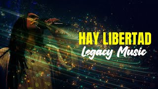 Hay Libertad  Art Aguilera / Cover Legacy Music