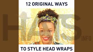 12 Ways to Style Head Wraps and Hats on Short Natural Hair