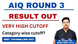 AIQ Round 3 Result Declared, Aiq round 3 category wise cutoff?|| Dr Counsellor Neet