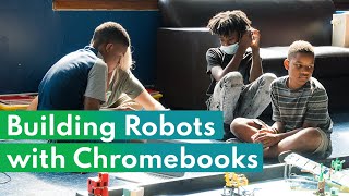 Building Robots with Chromebooks at Cleary University