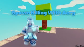 Spawn Killing With Aery | Roblox Bedwars