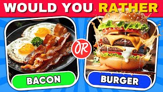 Breakfast vs Dinner CRAZY Would You Rather Food Quiz 🥐🍔 [2024]