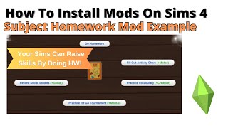 How To Install Subject Homework Mod For Sims 4 | 2024