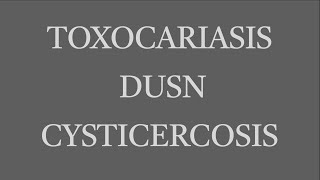 Uveitis: Session 14: Infectious Uveitis (Part 5 - Toxocariasis, Cysticercosis, DUSN)