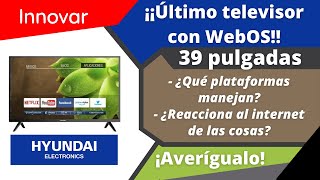 👉¡¡El sistema operativo WebOS en un Smart TV nos brinda...!!🤣| Hyundai