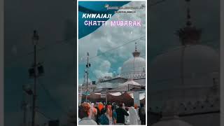 Khawaja Garib Nawaz Qawwali Whatsapp Status 2021 || Jumma Mubarak Whatsapp Status | Chatti Sharif