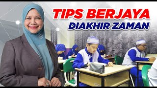 Tips Berjaya Diakhir Zaman - Prof Dr Muhaya