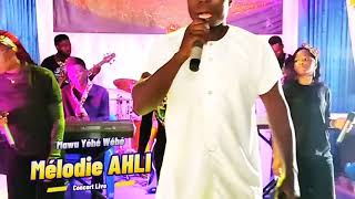 MÉLODIE AHLI : MAWU YÉHÉ WÉHÉ AKPE. Concert live.