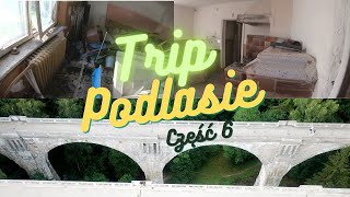 Trip Podlasie cz.6 - Jedziemy na Stańczyki, a po drodze wydmuszki