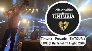 Tinturia - Precario - TinTOURia LIVE @ Raffadali 19 Luglio 2014