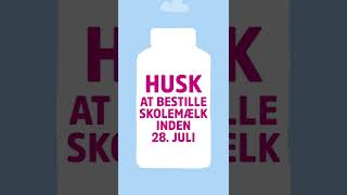 Husk at bestille skolemælk - senest 28. juli 2022