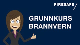 Grunnkurs Brannvern: Introduksjon