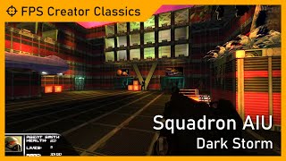 Squadron AIU - Dark Storm is great! [full playthrough] | FPS Creator Classics