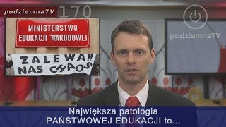 Robią nas w konia: Reforma edukacji i skąd tyle zła na świecie #170