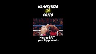 Mayweather vs Cotto: How to Bait your Opponent I #shorts