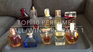 Top 10 Favorite Perfumes- Fall/Winter - Part 1