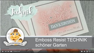 Technik- Tutorial: Emboss Resist & schöner Garten