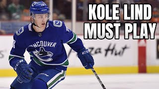 The Canucks Need to Play Kole Lind ASAP