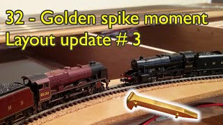 32   layout update #3 | Golden spike moment.