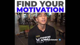 Find Your Motivation by Rendon Labador