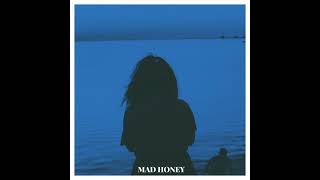 Mad Honey - Blue & You (Slowed & Reverb)