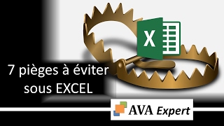 7 pièges à éviter sous Excel