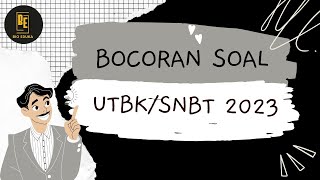 BOCORAN SOAL GELOMBANG I UTBK SNBT 2023