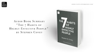 Audio Book Summary: "The 7 Habits of Highly Effective People" By Stephen Covey