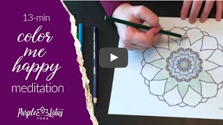 Color Me Happy Meditation | Purple Lotus Yoga