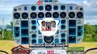 AGUANTALA EN VIVO DOBLE TONO CAR AUDIO