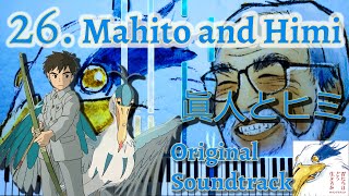 The Boy and the Heron Piano OST - 26. 『 Mahito and Himi 』  - Joe Hisaishi