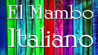 El Mambo Italiano / Meneaito italiano ( Raspa Version, Instrumental, Cover )