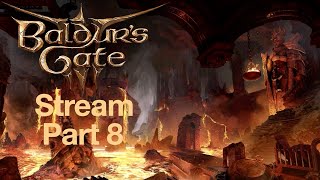 🔴Baldur's Gate 3!-Walkthrough Gameplay Stream!-Part 8