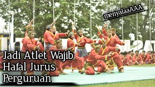 Jadi Atlet Harus Hafal Jurus Perguruan