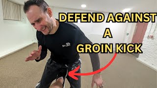 Defend Against A Kick To The Groin!