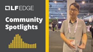 "Community Spotlights" LF Edge Interview with Leo Li - KubeCon China 23