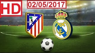 Real Madrid vs Atletico madrid 02/05/2017 live Promo | Trailer | HD مباراة ريال مدريد واتلتيكو مدريد