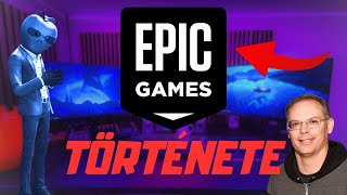 Az EPIC GAMES Története!