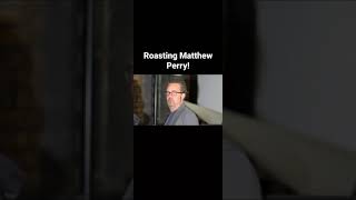 the roast of Mathew perry #familyguy #comedy #funny #shorts