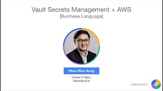 Vault Secrets Management + AWS Discussion [Burmese Language]