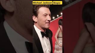 Latest News about Michael Jackson Biopic Movie (Miles Teller involved ?)