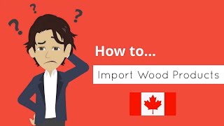 How to Import Wood Products