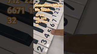 Sometimes When We Touch / Dan Hills / The Piano