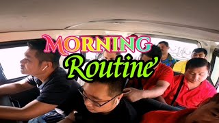 MORNING ROUTINE