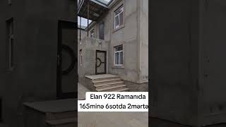 Elan 922 Ramanıda 165minə 6sotda 2mərtəbəli həyət evi təcili satılır! 055 525 66 56 #kesfet #ramana