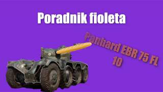 Poradnik fioleta - Panhard EBR 75 FL 10 | World of Tanks