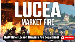 Fire Tears Through Lucea Market as NWC Water Lock-off Delays Response